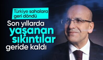 Mehmet Şimşek’ten net mesaj! “Türkiye alanlara döndü”