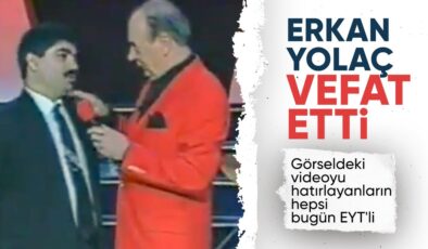 Erkan Yolaç vefat etti